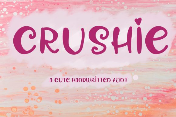 Crushie: A Versatile Script Handwritten Font for Playful Branding