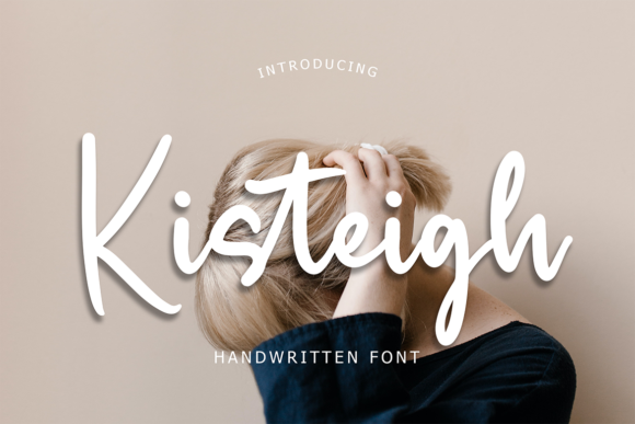 Kisteigh: A Modern Handwritten Font for Editorial Creativity