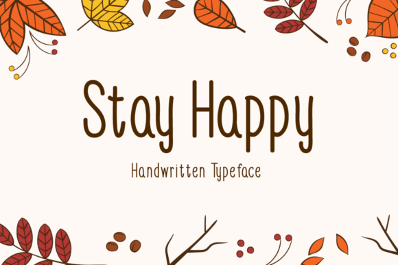 Stay Happy: A Sweet Script Handwritten Font for Modern Branding